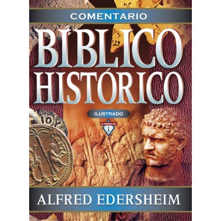 Comentario bíblico histórico ilustrado - Alfred Edersheim - Libro