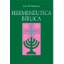 Hermenéutica Bíblica - José María Martínez - Libro