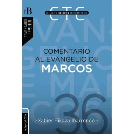 Comentario al evangelio de Marcos (Ed.Rústica) - Xabier Pikaza Ibarrondo - Libro