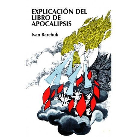 Explicación del Libro de Apocalipsis - Ivan Barchuk - Libro