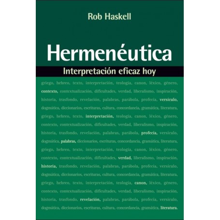 Hermenéutica Interpretación eficaz hoy - Rob Haskell - Libro