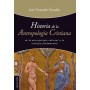 Historia de la antropología cristiana - Jesús González - Libro