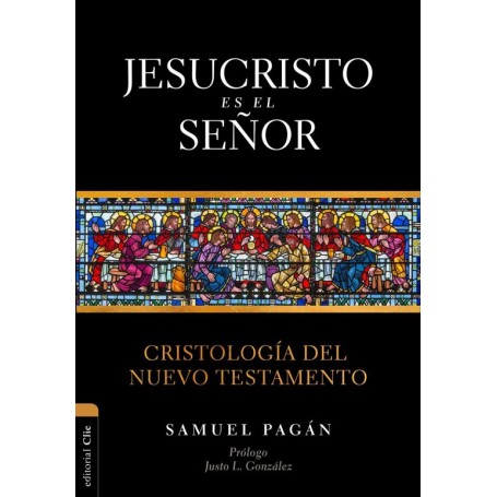Jesucristo es el Señor - Samuel Pagán - Libro