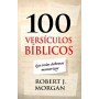100 versículos bíblicos que todos debemos memorizar - Robert Morgan - Libro
