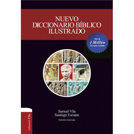 Nuevo Diccionario bíblico ilustrado (Edición rústica) - Samuel Vila Ventura - Libro