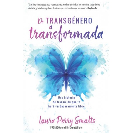De transgénero a transformada - Laura Perry Smalts - Libro
