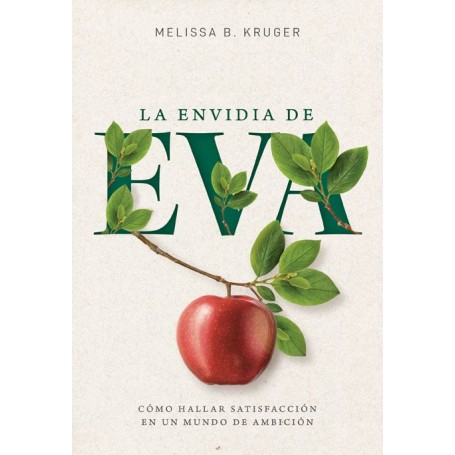 La envidia de Eva - Melissa B. Kruger - Libro