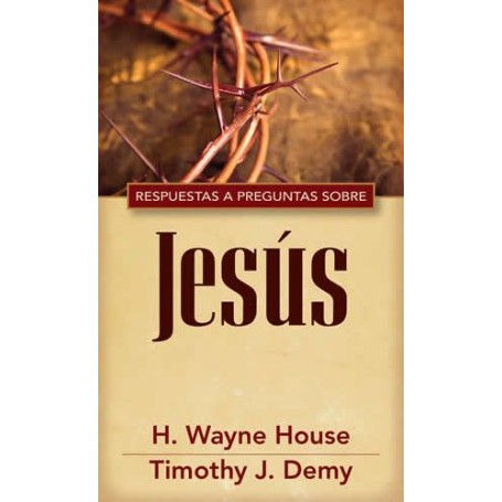 Respuestas a preguntas sobre Jesús - Bolsillo - H. Wayne House - Libro