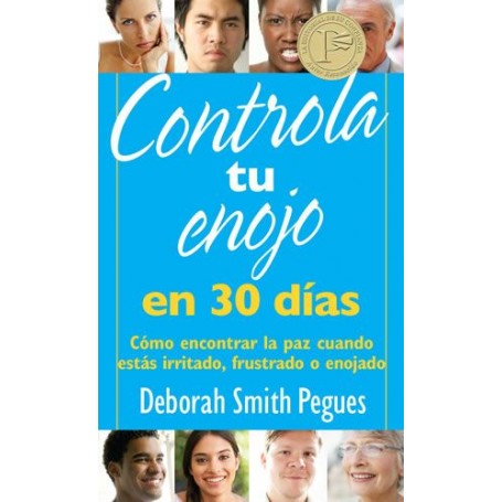 Controla tu enojo en 30 días - Bolsillo - Deborah Smith Pegues - Libros