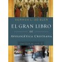 El gran libro de apologética cristiana - Norman L. Geisler - Libro