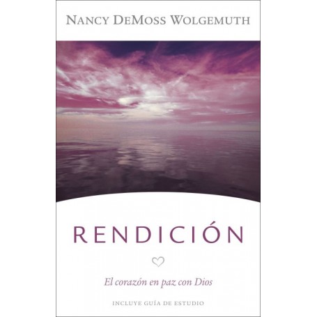 Rendición - con guía de estudio - Nancy DeMoss Wolgemuth - Libro