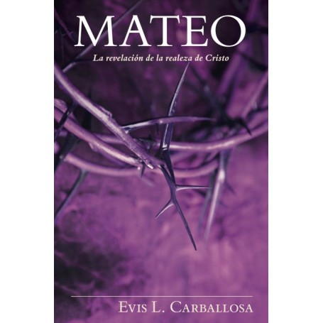 Mateo en un tomo (Tapa dura) - Evis L. Carballosa - Libro