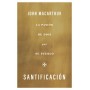 Santificación - John MacArthur - Libro