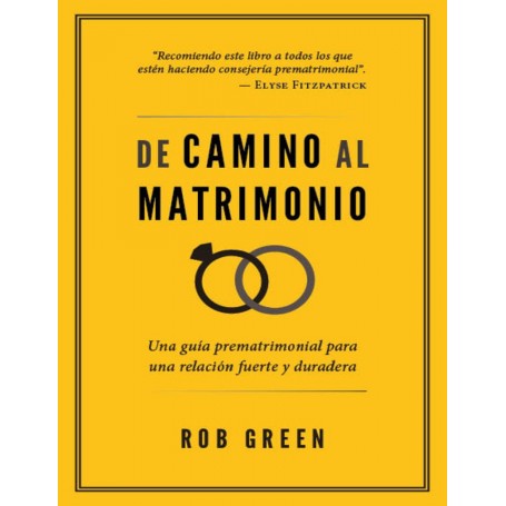 De Camino al Matrimonio - Rob Green - Libro