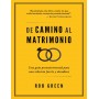 De Camino al Matrimonio - Rob Green