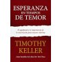 Esperanza En Tiempos De Temor - Timothy Keller