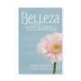 Belleza verdadera - Carolyn Mahaney & Nicole Whitacre - Libro