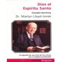 Dios el Espíritu Santo - Dr. Martyn Lloyd-Jones