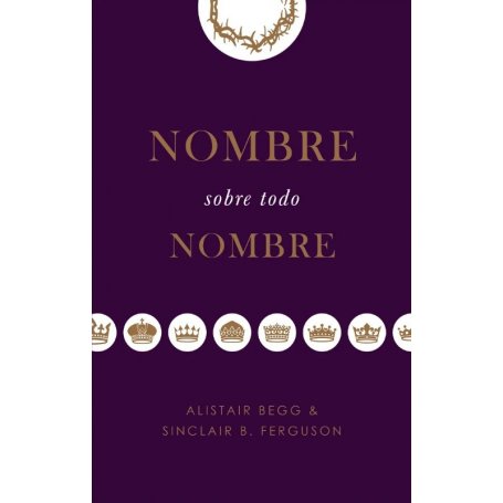 Nombre Sobre Todo Nombre - Alistair Begg