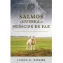Salmos De Guerra Del Principe De Paz - Jaime Adams