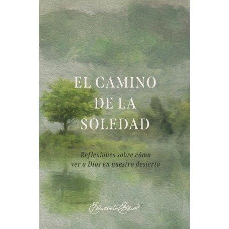 El Camino De La Soledad - Elisabeth Elliot