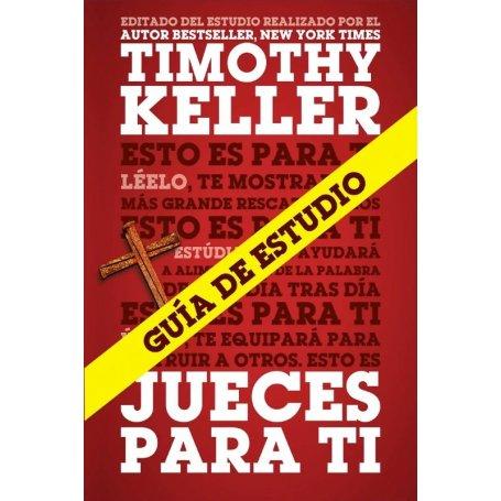 Guia de Jueces Para Ti - Timothy Keller