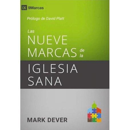 Nueve Marcas De La Iglesia Sana FDG - Mark Dever