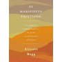 El Manifiesto Cristiano - Alistair Begg