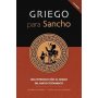 Griego Para Sancho - Una Introduccion Al Griego Del Nuevo Testamento - Sendek Elizabeth -Hen