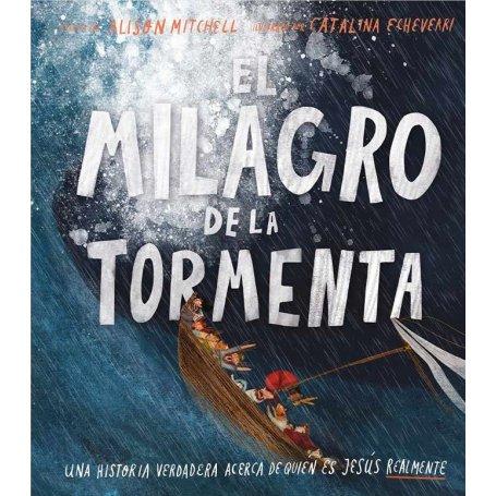 Milagro De La Tormenta El - Alisson Mitchel