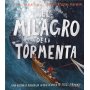 Milagro De La Tormenta El - Alisson Mitchel