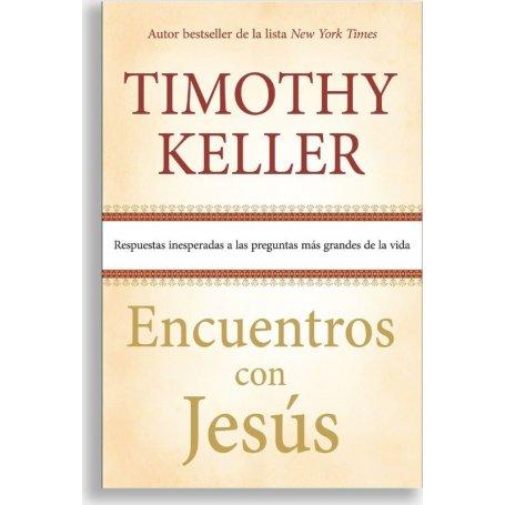 Encuentros Con Jesus - Timothy Keller