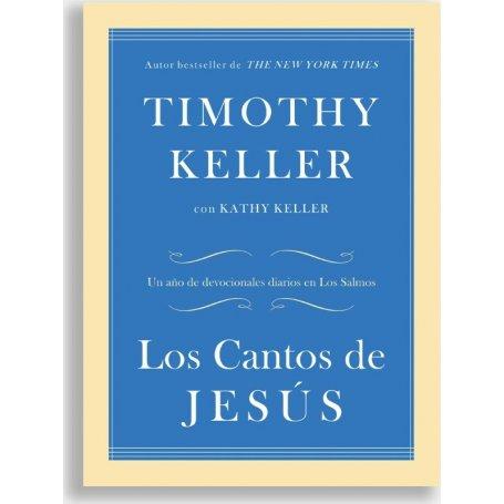 Los Cantos De Jesus - Timothy Keller