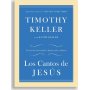 Los Cantos De Jesus - Timothy Keller