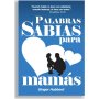Palabras Sabias para Mamás - Ginger Hubbard - Libro