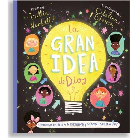 La Gran Idea De Dios Para Niños - Trillia Newbell