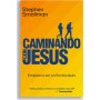 Caminando Con Jesus - Stephen Smallman
