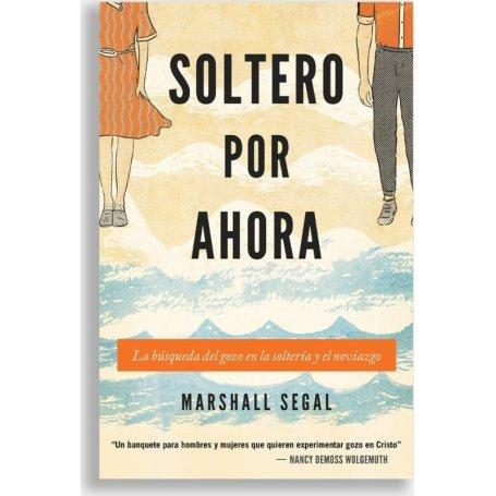Soltero Por Ahora - Segal Marshall