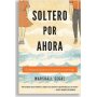 Soltero Por Ahora - Segal Marshall