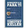 Romanos 8-16 Para Ti - Timothy Keller