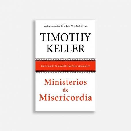 Ministerios De Misericordia - Timothy Keller