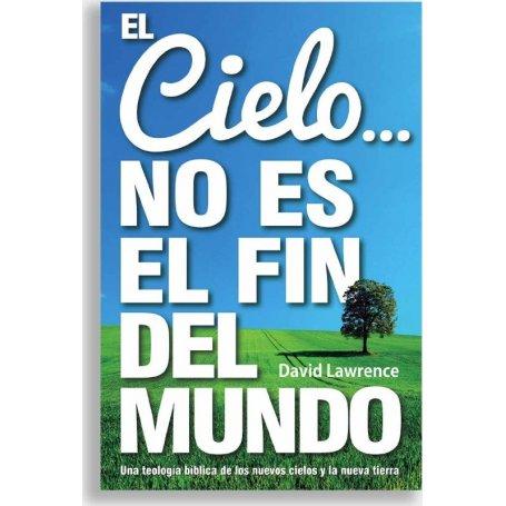 El Cielo No Es El Fin Del Mundo - David Lawrence