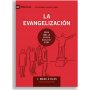 La Evangelizacion - Como Toda La Iglesia Habla De Jesus - Serie 9Marcas - J. Mack Stiles