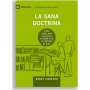 La Sana Doctrina - Serie 9Marcas - Bobby Jamieson