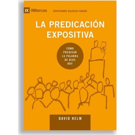 La Predicacion Expositiva- Serie 9Marcas - David Helm