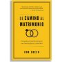 De Camino Al Matrimonio - Rob Green