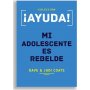 Ayuda Mi Adolescente Es Rebelde - Coats Judi & Dave