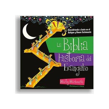 Biblia Historia Del Evangelio - Descubiendo A Jesus En Antiguo y N.T. - Marty Machowski