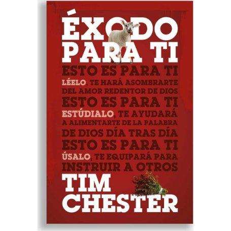 Exodo Para Ti - Tim Chester