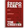 Exodo Para Ti - Tim Chester